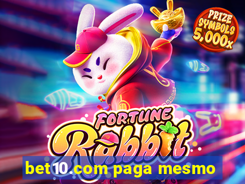 bet10.com paga mesmo